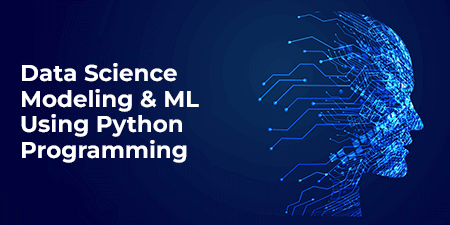 Data Science Modeling & ML Using Python Programming.